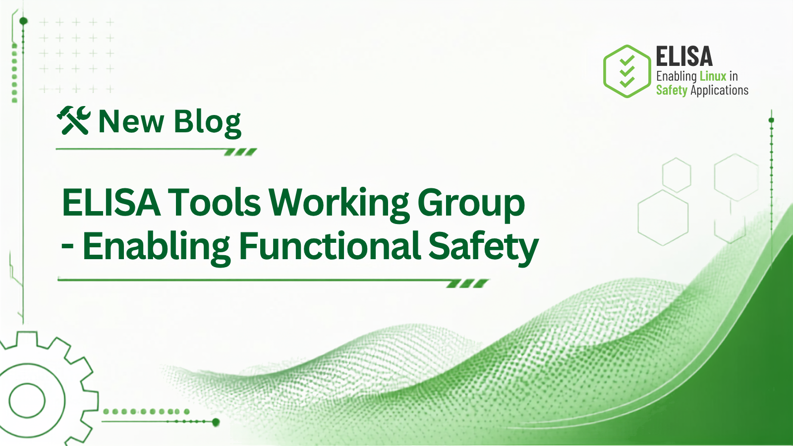 ELISA Tools Working Group - Enabling Functional Safety